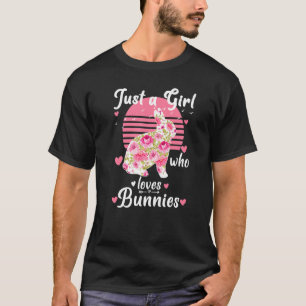 Just A Girl Who Loves Bunnies Cute Women Rabbit  T T-Shirt