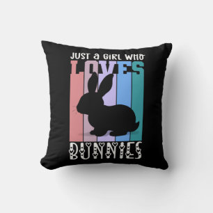 Just a Girl who loves Bunnies Easter Bunny Cute Cushion