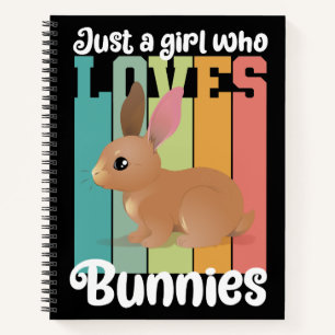 Just a Girl who loves Bunnies Easter Bunny Cute Notebook