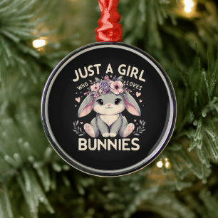 Just A Girl Who Loves Bunnies Metal Ornament