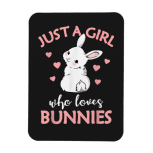 Just A Girl Who Loves Bunnies Rabbit Magnet