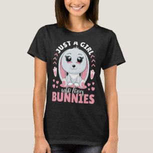 Just A Girl Who Loves Bunnies Women Rabbit Lover C T-Shirt