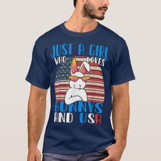 Just a Girl who loves Bunny Rabbits and USA  T-Shirt