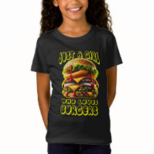 just a girl who loves burgers