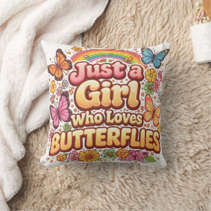 Just a Girl Who Loves Butterflies – Cute Floral  Cushion