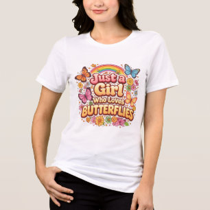 Just a Girl Who Loves Butterflies – Cute Floral Tri-Blend Shirt