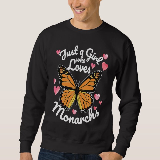 Just A Girl Who Loves Butterflies Love Monarch But Sweatshirt (Front)