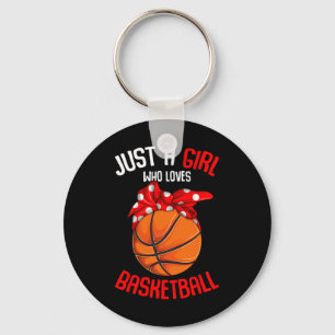 Just A Girl Who Loves Bysketbyll Girl Kids Girls 1 Key Ring
