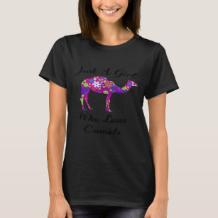 Just A Girl Who Loves Camels Outfit Camel   Idea T-Shirt