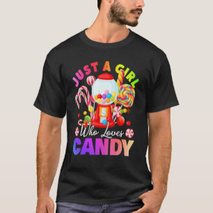 Just A Girl Who Loves Candy Lollipop Sweet Tester T-Shirt