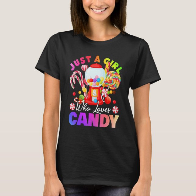 Just A Girl Who Loves Candy Lollipop Sweet Tester  T-Shirt (Front)