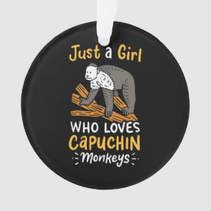 Just A Girl Who Loves Capuchin Monkeys Ornament