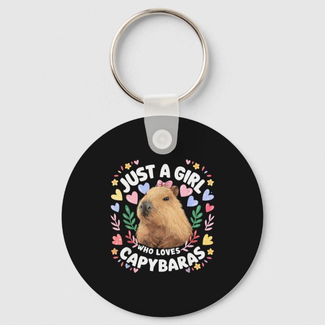 Just A Girl Who Loves Capybaras Cute Capybara Love Key Ring (Front)