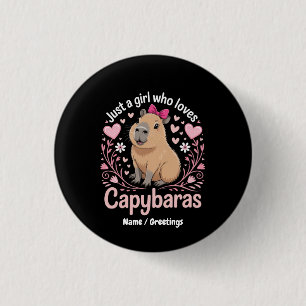 Just a Girl Who Loves Capybaras Funny Cute Gift 3 Cm Round Badge
