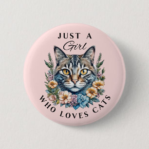 Just a Girl Who Loves Cats 6 Cm Round Badge