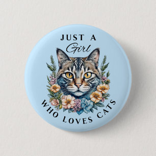 Just a Girl Who Loves Cats 6 Cm Round Badge