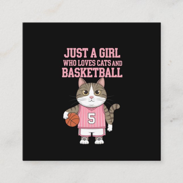Just a Girl Who Loves Cats and Basketball Square Business Card (Front)