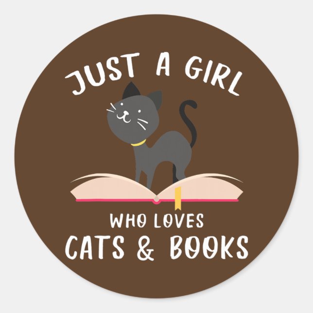 Just A Girl Who Loves Cats And Books Funny Classic Round Sticker (Front)