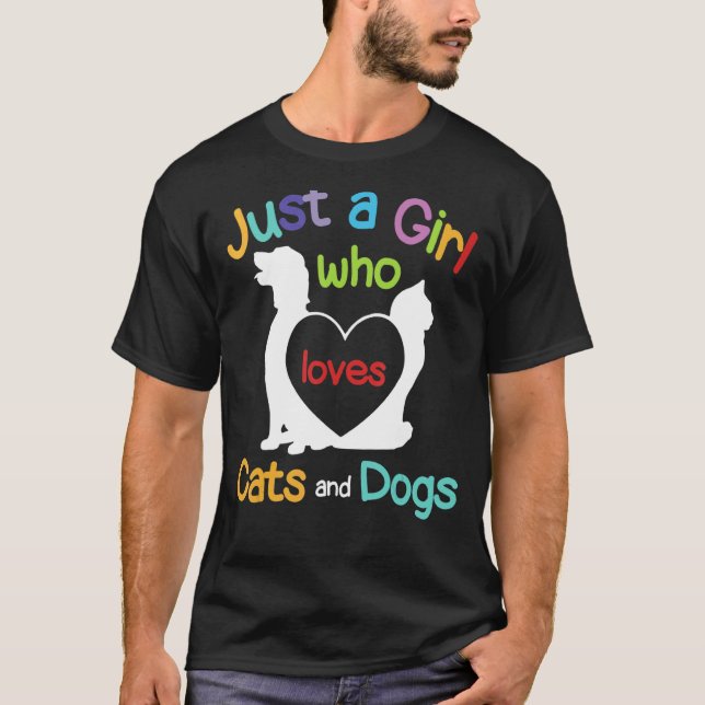 Just A Girl Who Loves Cats And Dogs Pet Owner T-Shirt (Front)