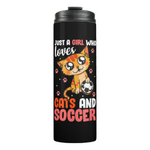 Just A Girl Who Loves Cats And Soccer Kitten Thermal Tumbler