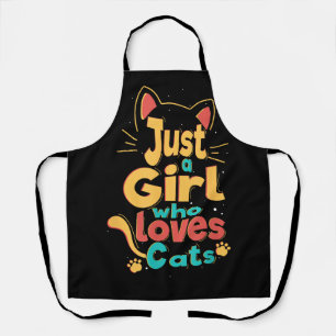 Just A Girl Who Loves Cats Cat love Apron