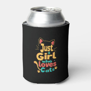 Just A Girl Who Loves Cats Cat love Can Cooler