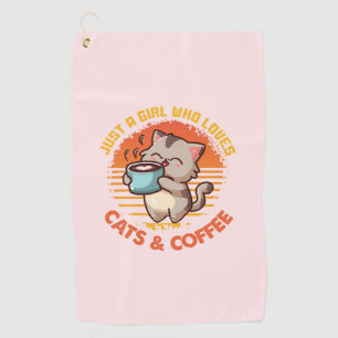 Just A Girl Who Loves Cats & Coffee Golf Towel