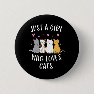 Just A Girl Who Loves Cats Cute Cat Lover 6 Cm Round Badge
