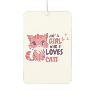 Just A Girl Who Loves Cats Cute Cat Shirt Gifts Car Air Freshener