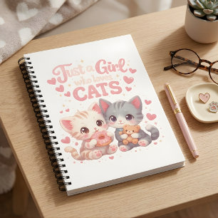 "Just a Girl Who Loves Cats" Cute Kittens  Notebook