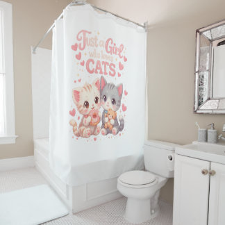 "Just a Girl Who Loves Cats" Cute Kittens  Shower Curtain