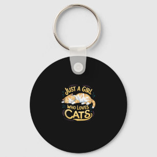 Just A Girl Who Loves Cats Cute Kitty Lover Kid To Key Ring
