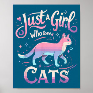 Just A Girl Who Loves Cats Men Women Poster