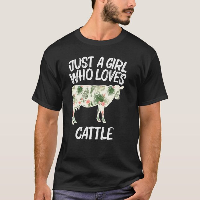 Just A Girl Who Loves Cattle For Women Cow Bull Fa T-Shirt (Front)
