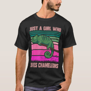 Just A Girl Who Loves Chameleons Funny Quote Lizar T-Shirt