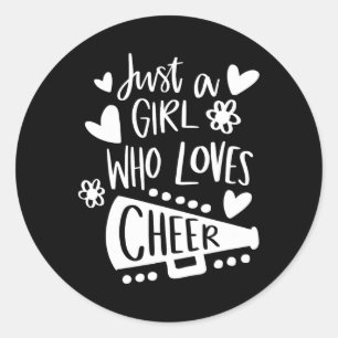 Just A Girl Who Loves Cheer Funny Sport Lover Chee Classic Round Sticker
