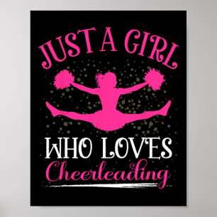 Just A Girl Who Loves Cheerleading For Women Girls Poster