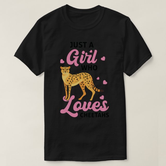 Just A Girl Who Loves Cheetahs  Cheetah  T-Shirt (Design Front)
