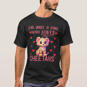 Just A Girl Who Loves Cheetahs Shirt Female Cheeta