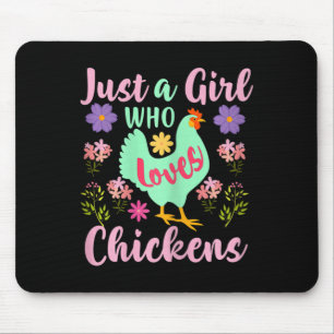 Just A Girl Who Loves Chicken Hen Love Cute Gift Mouse Pad