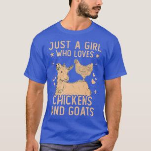 Just A Girl Who Loves Chickens And Goats Farmer Fa T-Shirt