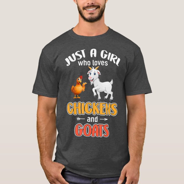 Just A Girl Who Loves Chickens And Goats T-Shirt (Front)