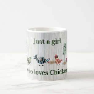 Just A Girl Who Loves Chickens Country Folk Art    Magic Mug