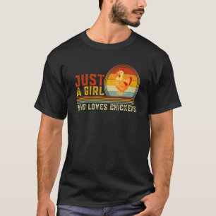 Just A Girl Who Loves Chickens Cute Chicken Graphi T-Shirt