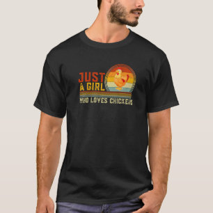 Just A Girl Who Loves Chickens Cute Chicken Graphi T-Shirt