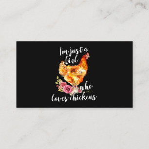 just a girl who loves chickens flower chicken  business card