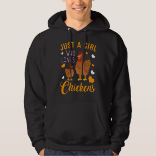 Just A Girl Who Loves Chickens For Women Farmer Gi Hoodie