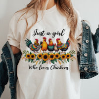 Just A Girl Who Loves Chickens Quote T-Shirt