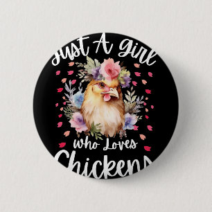 Just A Girl Who Loves Chickens Shirt Cute Chicken 6 Cm Round Badge