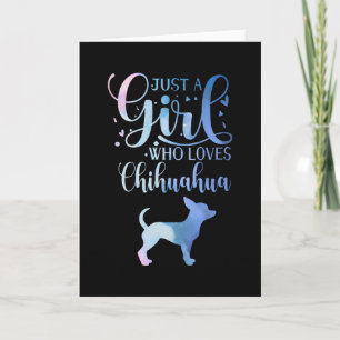 Just A Girl Who Loves Chihuahua Dog Owner Lady Card